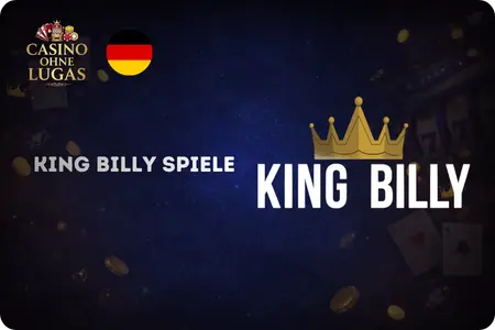 Online Casinos Ohne Lugas King Billy Casino Bonus Und VIP Programm