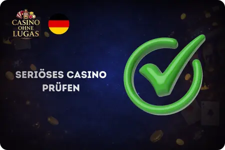 Online Casinos Ohne Lugas Seriöse Lizenz Und Vertrauensmerkmale